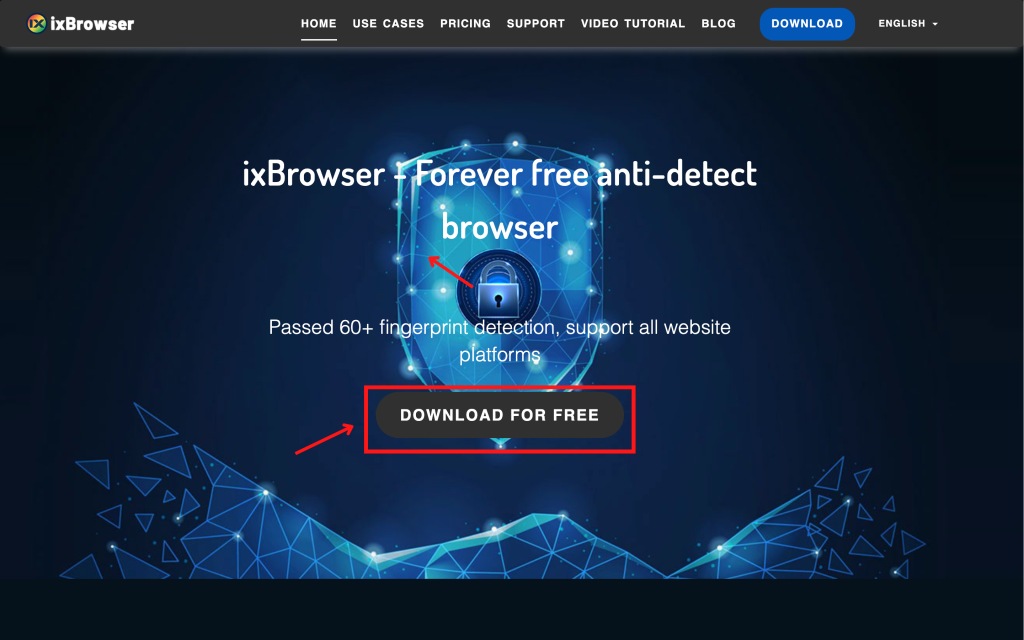 Download ixBrowser (available for Windows only).
